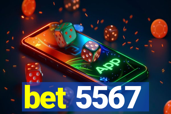 bet 5567